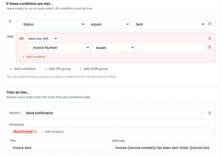 The workflow condition editor: a Status condition shown as a dropdown (equals "Sent"), a Match any (OR) group holding a second condition, Add OR / Add XOR group buttons, and a Send notification action with a multi-recipient picker