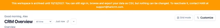 Amber banner on the dashboard: the workspace is archived until 10/13/2027, you can still sign in, browse and export CSV, and reactivation means contacting HARi