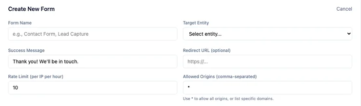 The Create New Form panel with fields for Form Name, Target Entity, Success Message, Redirect URL, Rate Limit set to 10 per IP per hour, and Allowed Origins holding an asterisk