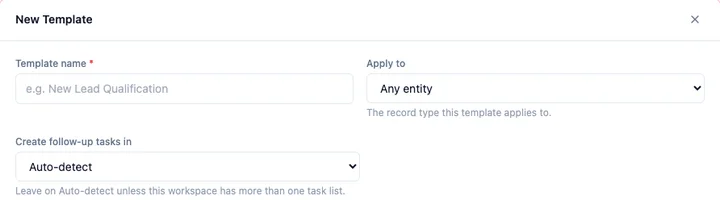 The New Template editor showing the Apply to and Create follow-up tasks in selectors, with Create follow-up tasks in set to Auto-detect