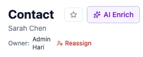 The owner shown by name under a contact's title, with a Reassign button beside it