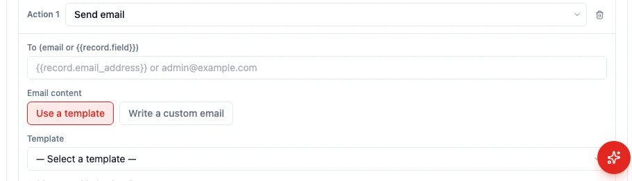 The Send email action showing the Email content toggle between Use a template and Write a custom email, with a template picker below